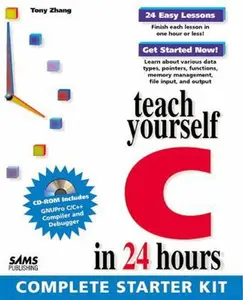 USED-Teach Yourself C in 24 Hours by Tony Zhang (Paperback)