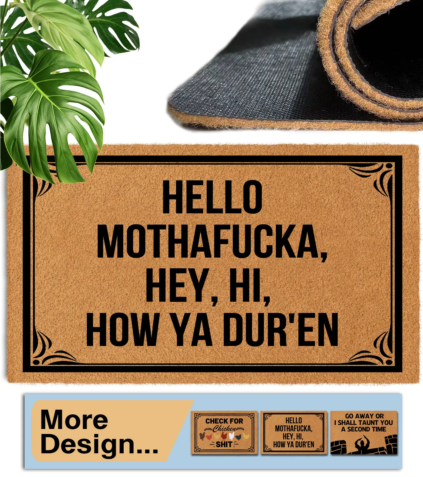 Funny Quote Doormat - 30" x 18" Durable Decorative Mat, Rubber Entrance Doormat with "Hello Mothafucka Hey Hi How Ya Dur'en" Unique Design for Home Entrance, Adds Humorous Touch, Daily