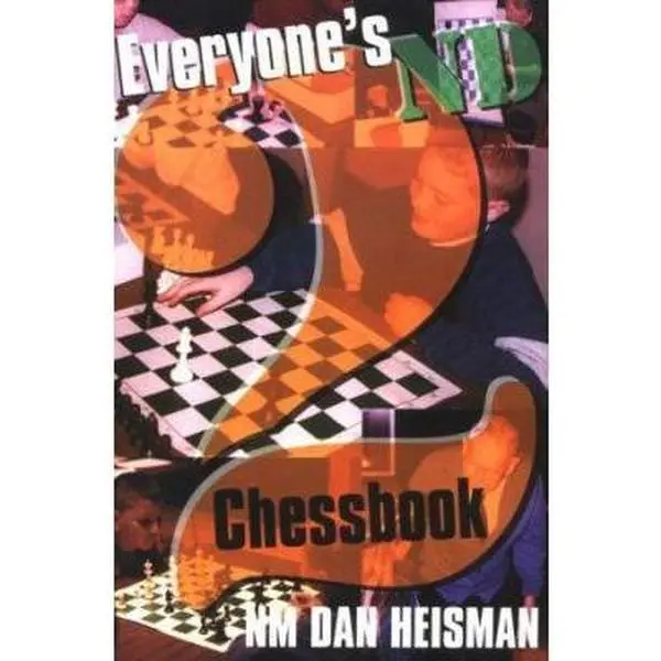 USED Book - Everyone's Second Chess Book by Dan Heisman (Paperback) - english