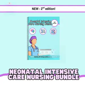 Neonatal Intensive Care Nursing Bundle: Hard Copy, Spiral-Bound Book | Visual Survival Guide, Masterclass, Certification Prep for NICU RNs
