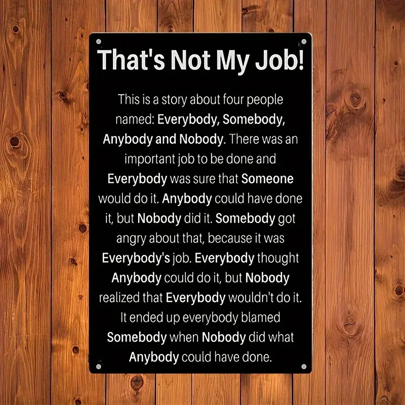 Retro Metal Aluminum Sign, "That's Not My Job Everbody Somebody Anybody Nobody" Tin Sign, Wall Art Decor, Vintage Garage Wall Decor, Restaurant Decoration, Cafe Bar Club Living Room Wall Decal