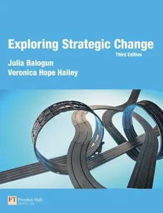 USED-Exploring Strategic Change (3rd Edition) (Exploring Corporate Strategy) by Julia Balogun (Paperback)
