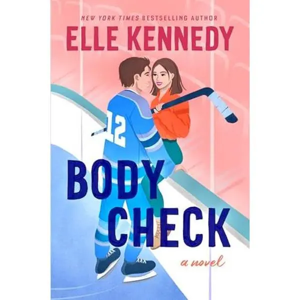 Body Check: A Spicy Hockey Rom-Com -- Elle Kennedy - Paperback