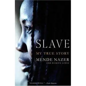 USED Book - Slave: My True Story by Nazer, Mende (Paperback) - english