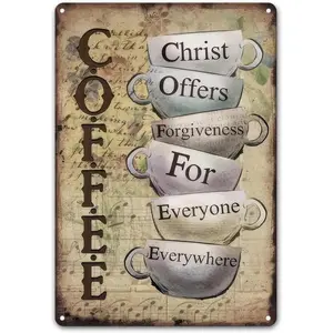 Vintage Metal Tin Sign "Christ Offers Forgiveness For Everyone Everywhere" Retro Coffee Bar Decor for Home Kitchen Coffee Outdoor Decorations