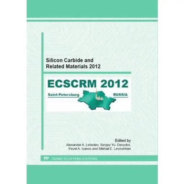 USED-Silicon Carbide and Related Materials 2012: Selected, Peer Reviewed Papers from the 9th European Conference on Silicon Carbide and Related Materials ... Russian Federation (Materials Science Forum) (Hardcover)