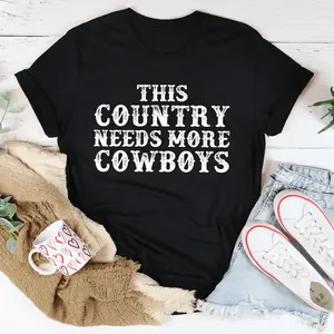 This Country Needs More Cowboys T-Shirt, Graphic Tee, Country Girl Outfits, Line Dance, Trail Ride, Country Shirt, Country Life Top Womenswear Comfortable Printed