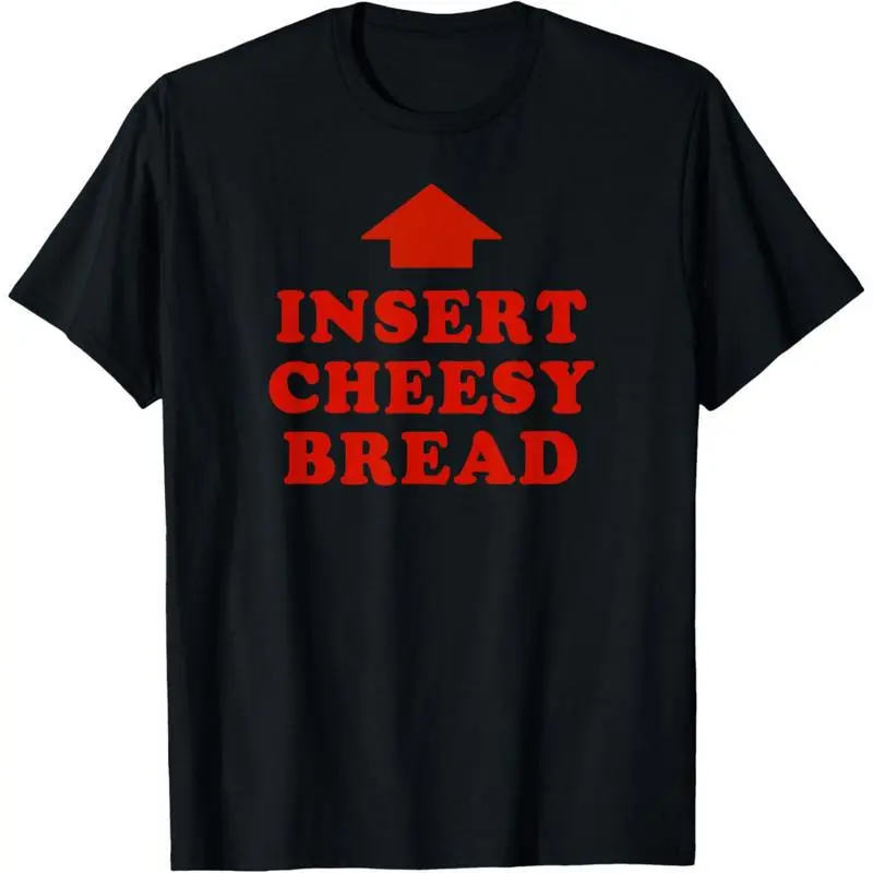 Women's Sports Streetwear Short-Sleeve Round Neck T-Shirt - Casual Funny Statement Top with Humorous "Insert Cheesy Bread" Graphic Print, Shortsleeve, Funny Shirts