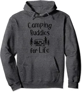Camping Buddies for Life, Camping Buddy, Camping Lovers Gift Pullover Hoodie - Lydiagarcia Shop 28B07T7RG6WR