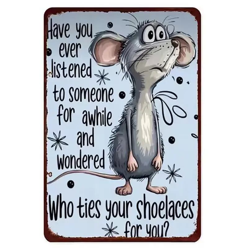 8x12 in Waterproof Humor Decorative Metal Tin Sign - Hanging Distressed Light Blue Cartoon Mouse Sarcastic Quote Plaque, Garage Wall Fun Home Decor, Bedroom Casual Supply