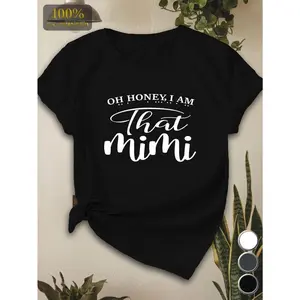 "Oh Honey I Am That Mimi" Women'S T-Shirt - Casual Short Sleeve, Round Neck, Polyester, Machine Washable, Available in Black, White, Dark Gray