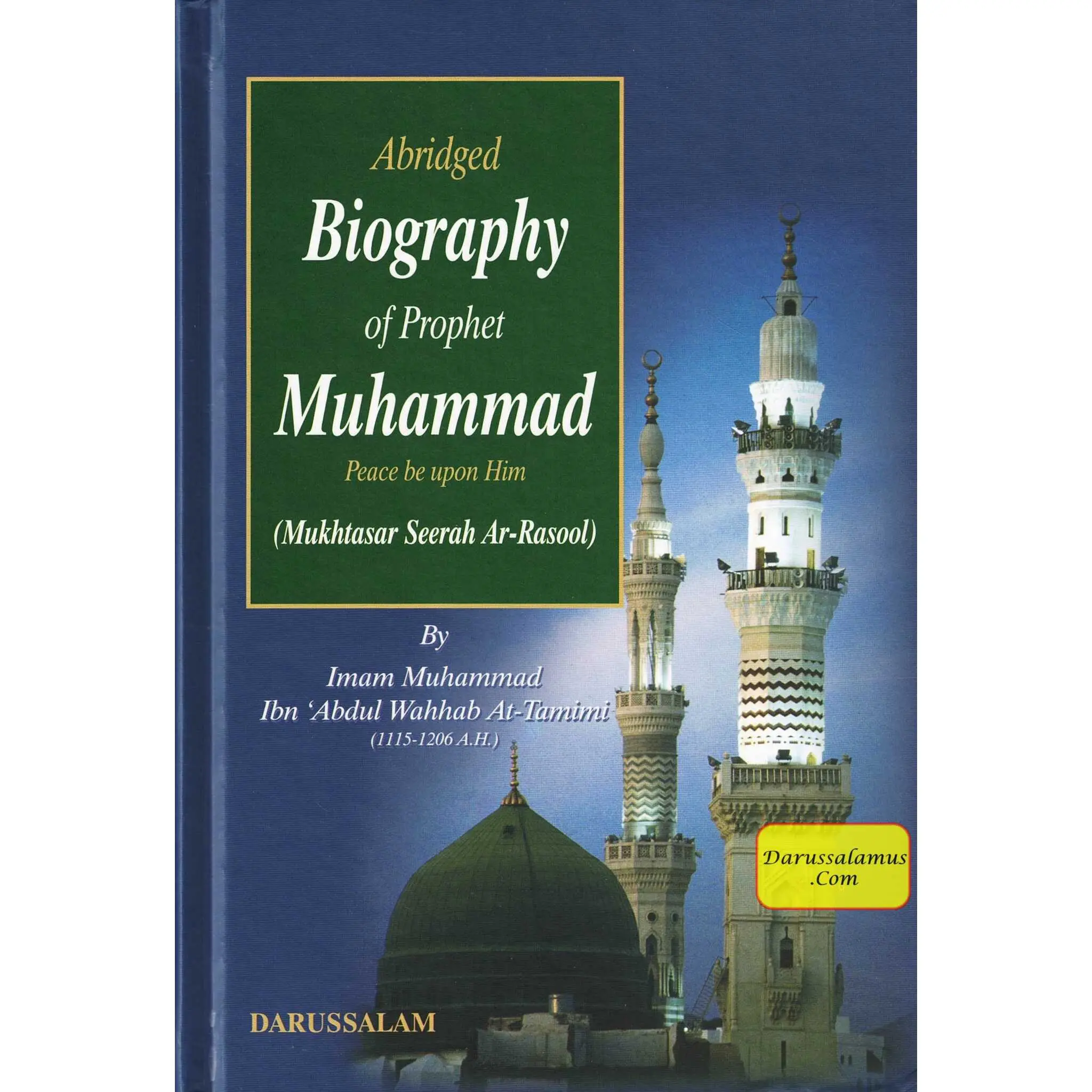 Abridged Biography of Prophet Muhammad (S) By Imam Muhammad Ibn Abdul ...