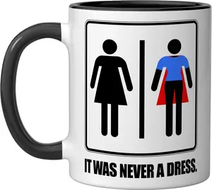 It Was Never A Dress Superhero Women's Power Girl Feminism Ceramic Mug, Black/White