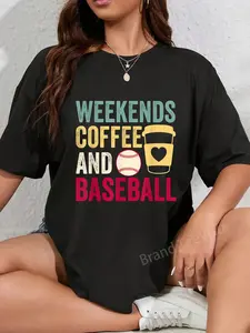 100% Cotton Weekends Coffee Baseball Quote Baseball Fans Baseball Player T-Shirt