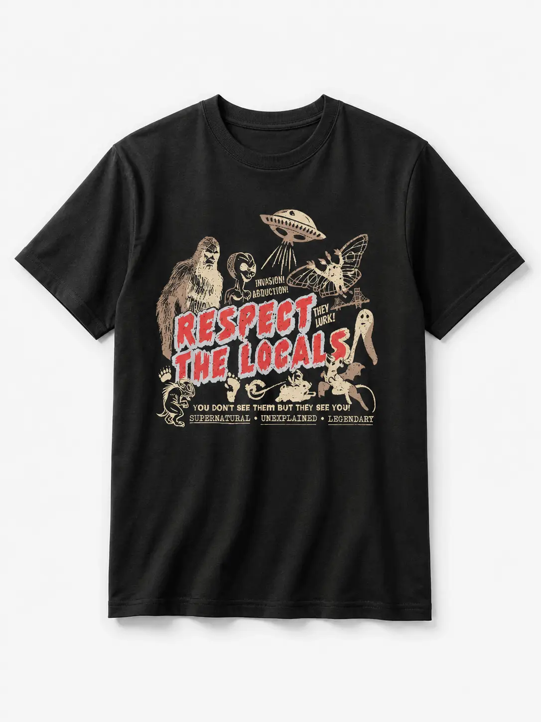 100% Cotton Unisex Respect The Locals Cryptids Folklure Funny Bigfoot Alien T-Shirt,belle