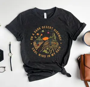 On A Dark Desert Highway Shirt, Adventure Shirt, Travel Shirt, Hiking Shirt, Desert Shirt, Explore Shirt, Mountain Shirt, Camping Shirt Tee, Camping Shirt, T-Shirt