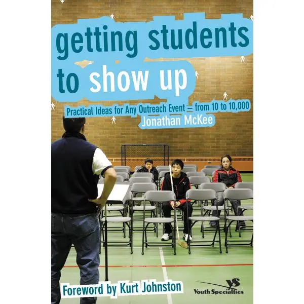 Getting Students to Show Up: Practical Ideas for Any Outreach Event—from 10 to 10,000