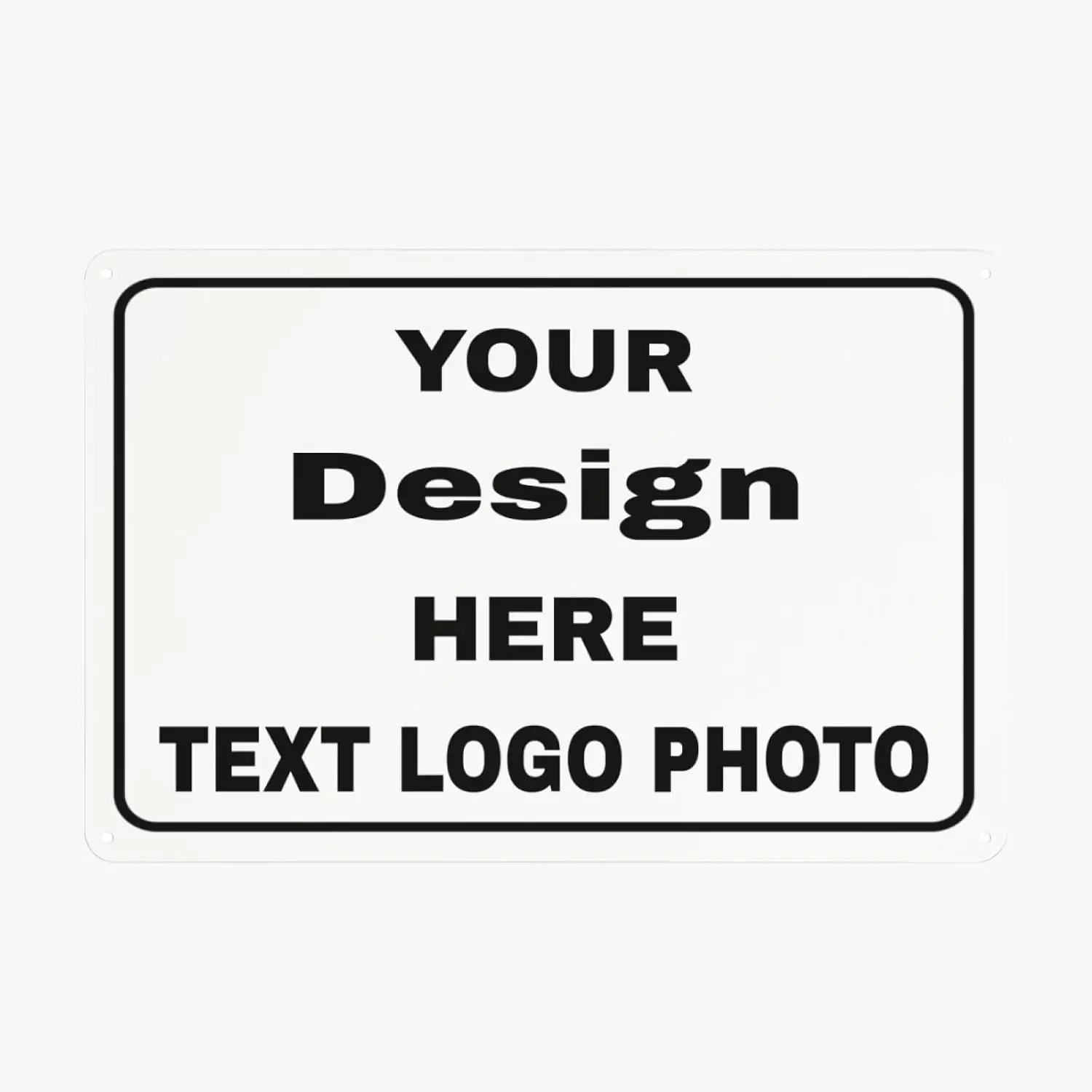 Bulk Custom Metal Signs - Make Your Own Customized Signs for Outdoor, Indoor, Business, Office, Home, Store, Yard, Street, Lawn - Add Your Logo, Text, Photo - 12x8inch B