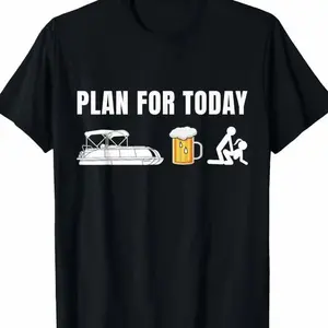 Funny Pontoon Boat Plan for Today Beer Boating Mens T-Shirt,Made in USA