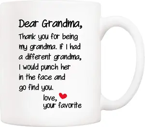 Mother's Day Funny Grandma Coffee Mug Christmas Gifts from Grandson Granddaughter, Dear Grandma, Thanks for Being... Love Your Favorite Cups 11 Oz, Birthday Present Idea for Grandmother