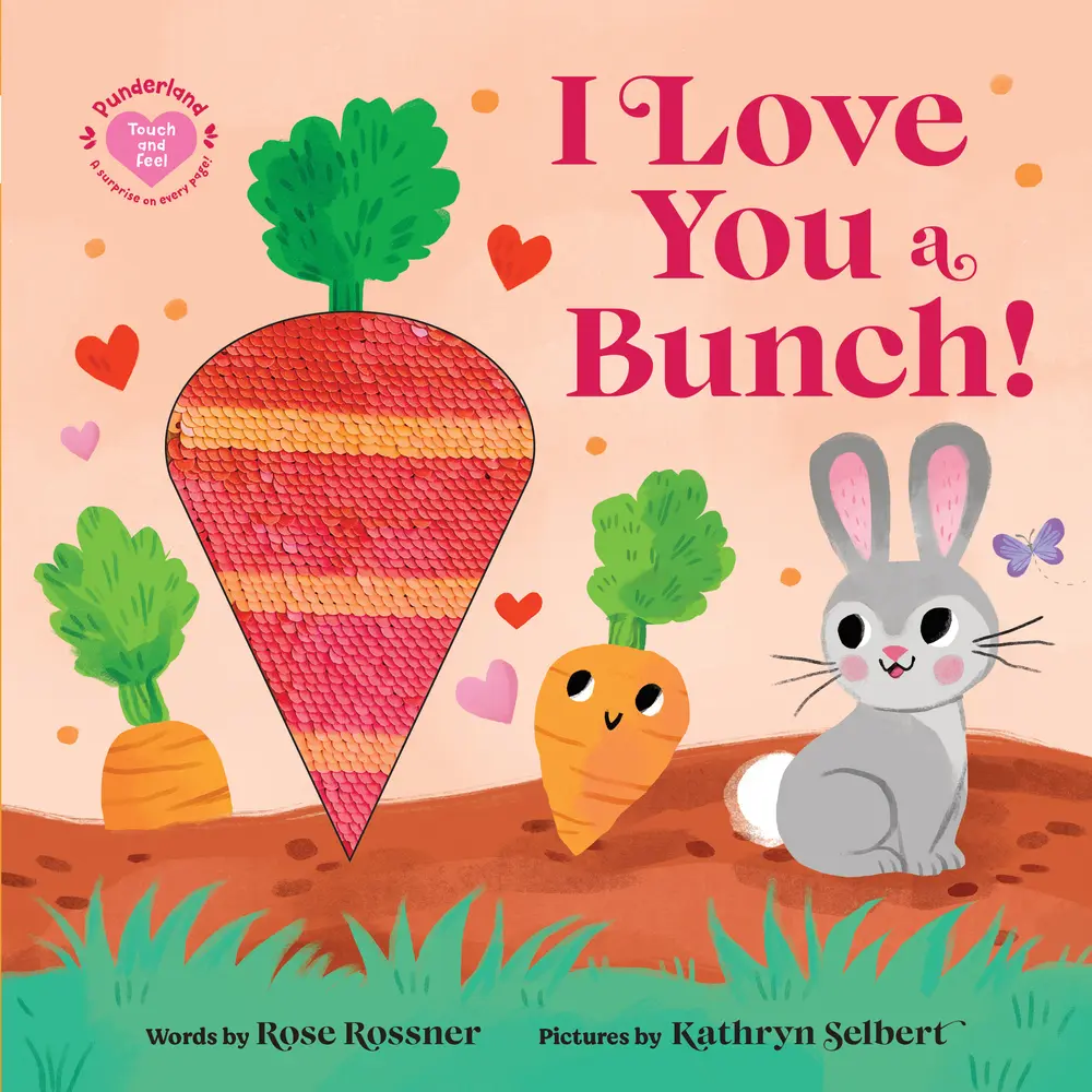 Used Baby Book - "I Love You a Bunch!" by Rose Rossner (Board Book, English) - Easter-Themed, Interactive with Illustrations & Sensory Features, Baby Books