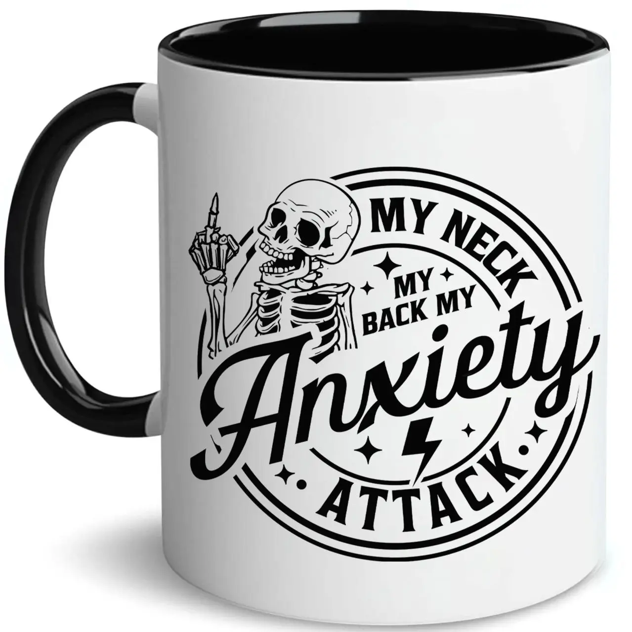 My Neck My Back My Anxiety Attack Mug, Anxiety Mug, Adult Humor Cup, Funny Gift Mug, Sarcastic  Mug, Ceramic Coffee Mug, 11Oz 15Oz Mug
