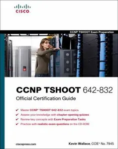 USED-CCNP TSHOOT 642-832 Official Certification Guide by Kevin Wallace (Hardcover)