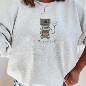 [Ship from US] Printed Sonographer Sweatshirt, Funny RDMS Sweatshirt, Ultrasound Tech Crewneck Sweater, Gift For Sonographer, Funny Ultrasound Tech Sweatshirt