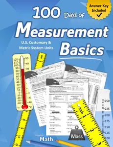 Humble Math – Measurement Basics: (With Answer Key) U.S. Customary & Metric System Measuring Book | Learn to Measure | Unit Conversions | Metric ... Workbook - 100 Practice Pages (Ages 9+) Paperback – March 10, 2023