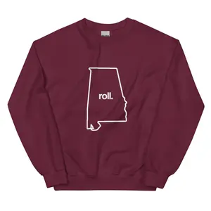 Alabama Roll. Unisex Sweatshirt