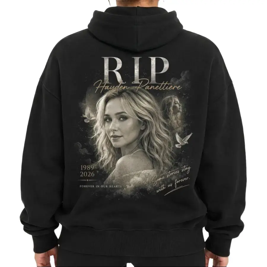 Rip Hayden Panettiere 1989 2026 Hoodie Sweatshirt T-Shirt, Pop Princess Remembrance Memorial Tribute Tee, Y2K Movie Inspired Design, Gifts For Men Women
