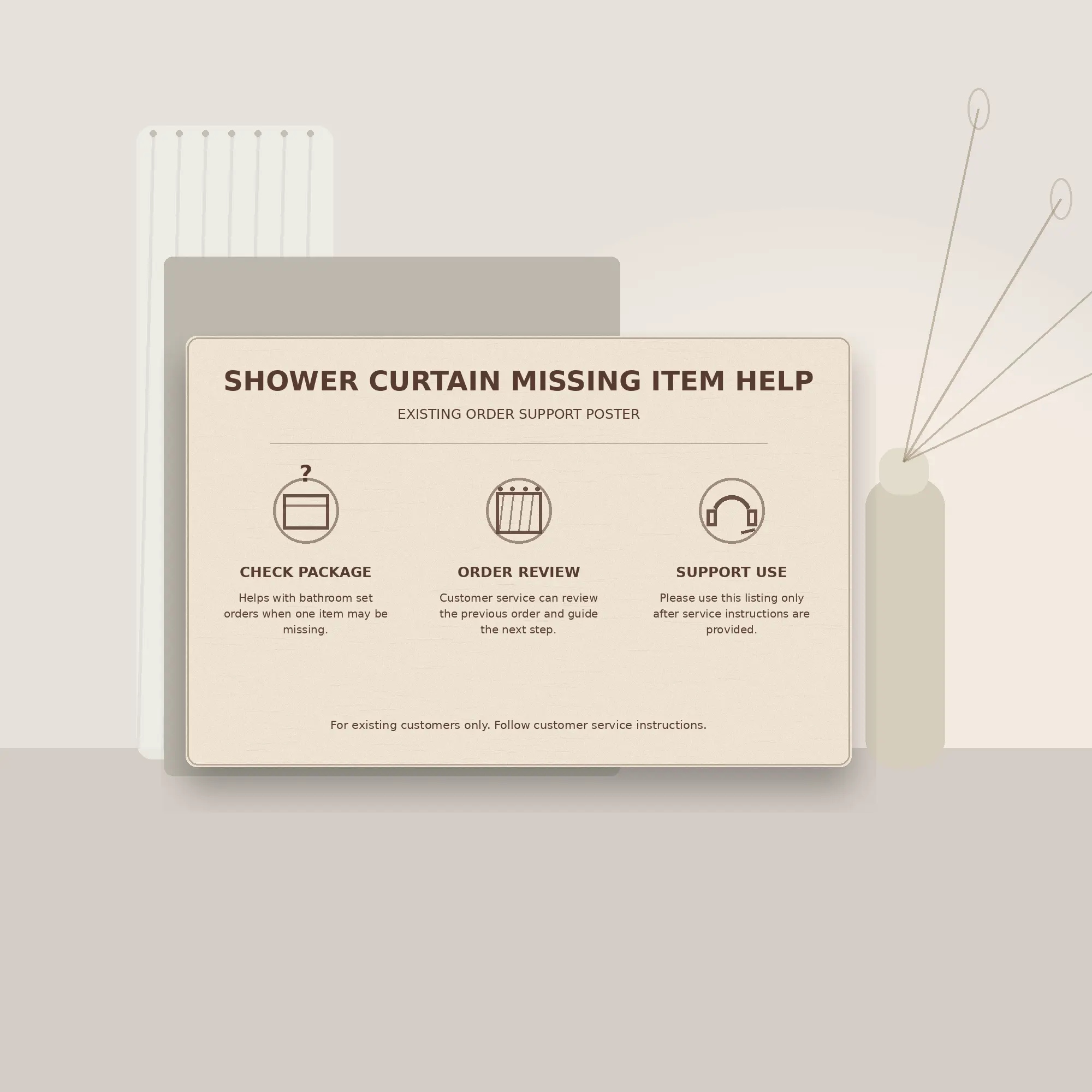 Shower Curtain Missing Item Assistance Card – Existing Order Support Poster