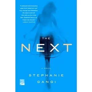 USED-The Next by Gangi, Stephanie (Paperback)