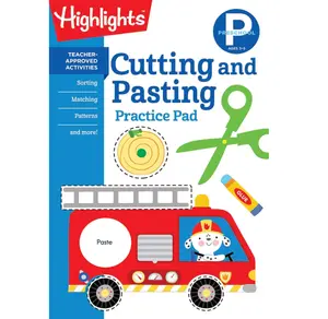 Preschool Cutting and Pasting: Scissor Skills Activity Book for Preschoolers to Practice Cutting Paper, Sort, Match, Find Patterns and More (Highlights Learn on the Go Practice Pads)