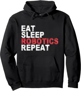 Eat Sleep Robotics Repeat Pullover Hoodie