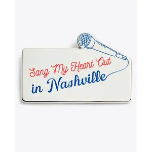 Sang My Heart Out in Nashville Enamel Pin