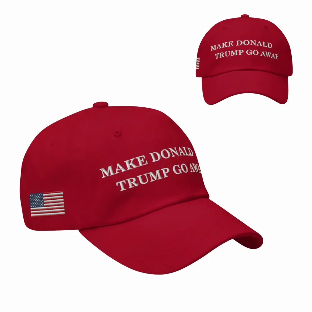 Make Donaald Trvmp Go Away Hat, Anti Trump Embroidered Cap, Funny Liberal Baseball Hat, Political Statement Dad Hat, Democrat Gift