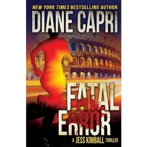 USED-Fatal Error: A Jess Kimball Thriller by Capri, Diane (Paperback)