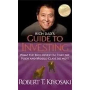 USED-Rich Dad S Guide to Investing in by Kiyosaki Rober (Unknown)