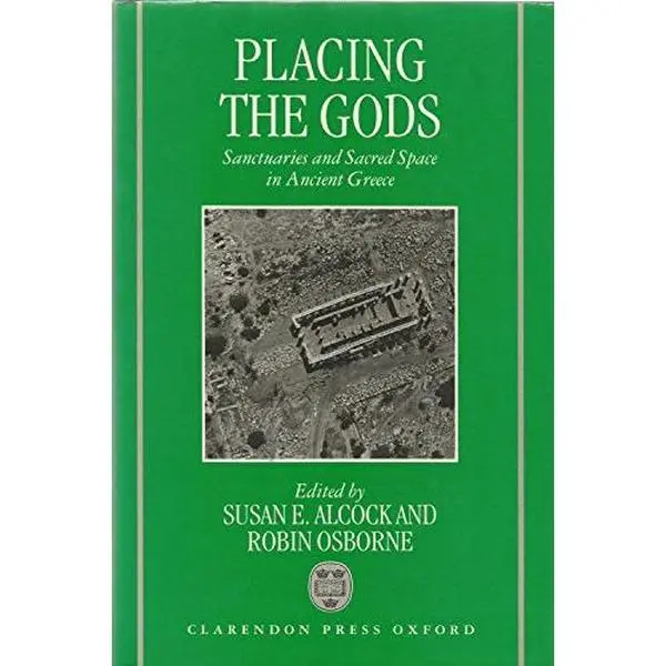 USED-Placing the Gods: Sanctuaries and Sacred Space in Ancient Greece (Hardcover)