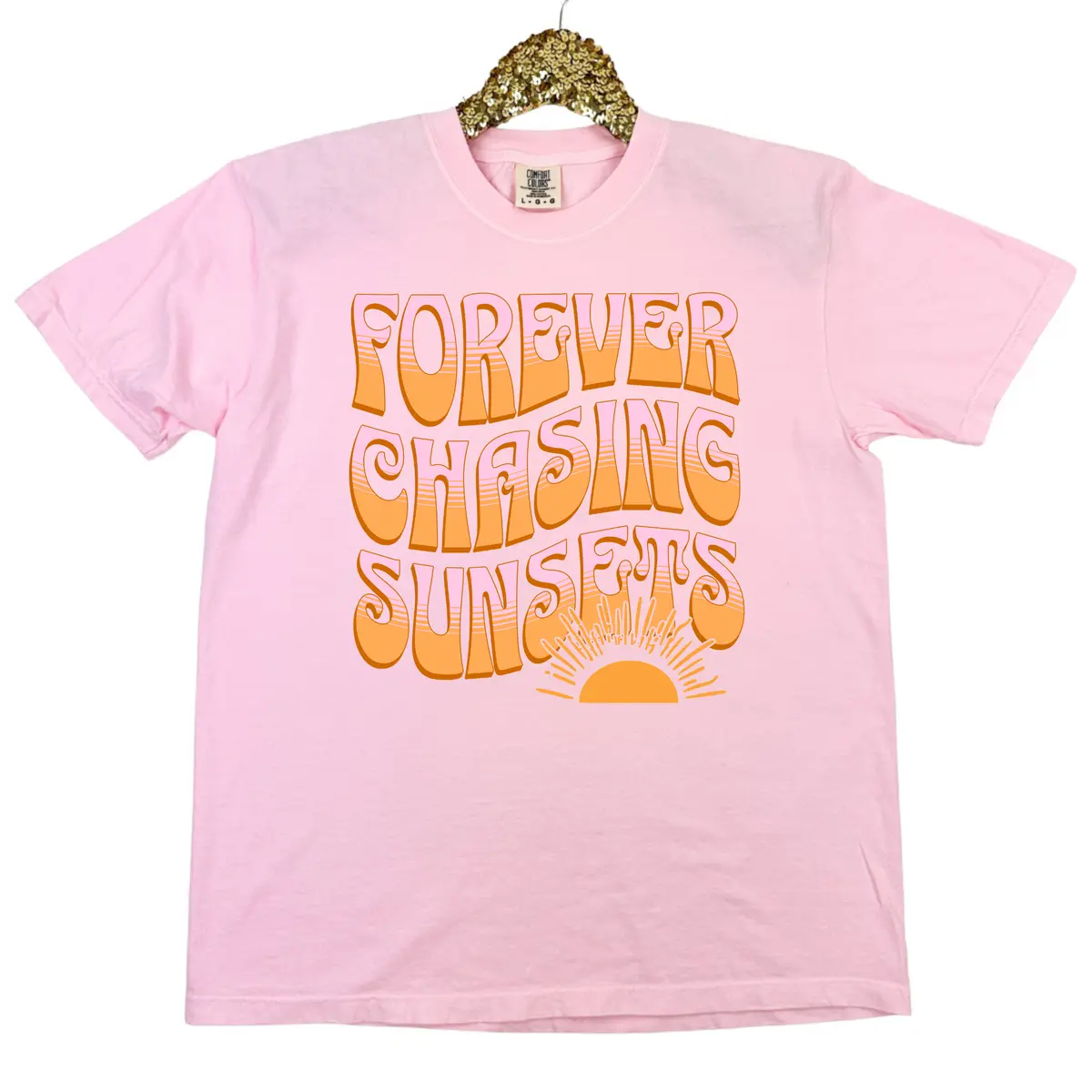 Forever Chasing Sunsets Comfort Colors T-Shirt 'NLB"