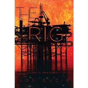 USED-The Rig by Ducie, Joe (Paperback)
