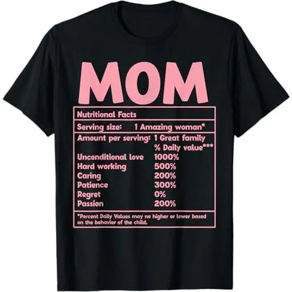 100% Premium Cotton Classic Short-Sleeve Round Neck Unisex Casual Fit Print T-Shirt, Funny Mom Nutritional Facts Graphic Top for Mother's Day, Shortsleeve