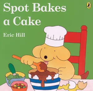USED-Spot Bakes a Cake by Hill, Eric (Mass Market Paperback)