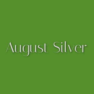 August Silver