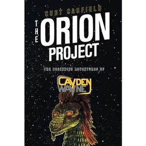USED-The Orion Project by Caufield, Curt (Paperback)