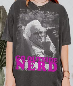 Go Outside Nerd Shirt,  Vintage for Men Women Gift Shirt Sweatshirt Hoodie