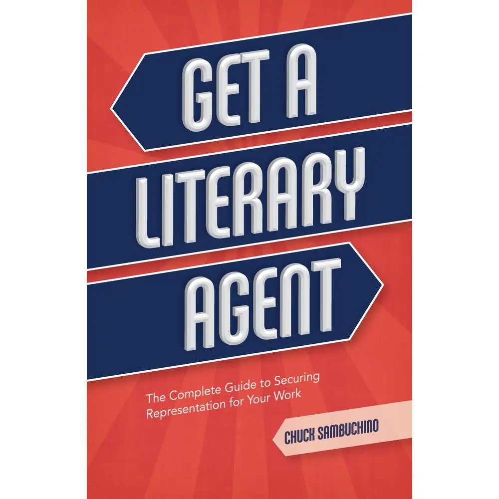 USED Book - Get a Literary Agent: The Complete Guide to Securing Representation for Your Work by Sambuchino, Chuck (Paperback) - english