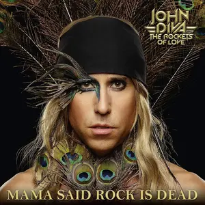 John Diva & Rockets of Love - Mama Said Rock Is Dead  [VINYL RECORD - LP]