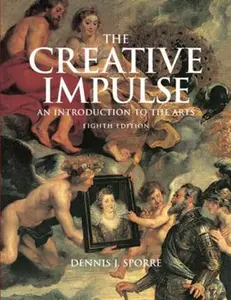 USED-Creative Impulse: An Introduction to the Arts [With CDROM] by Sporre, Dennis (Paperback)